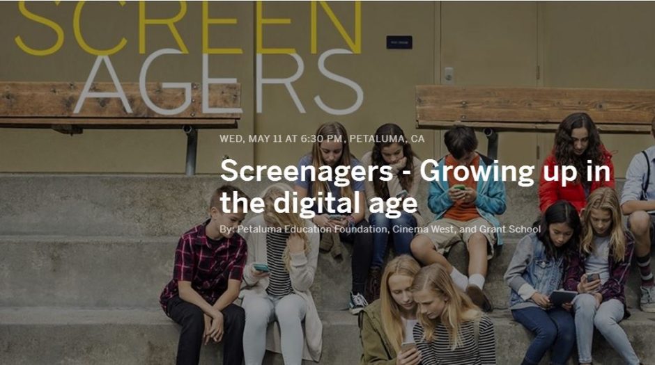 PEF to present Special Screening of Documentary Film "Screenagers: Growing Up in the Digital Age" - Positively Petaluma